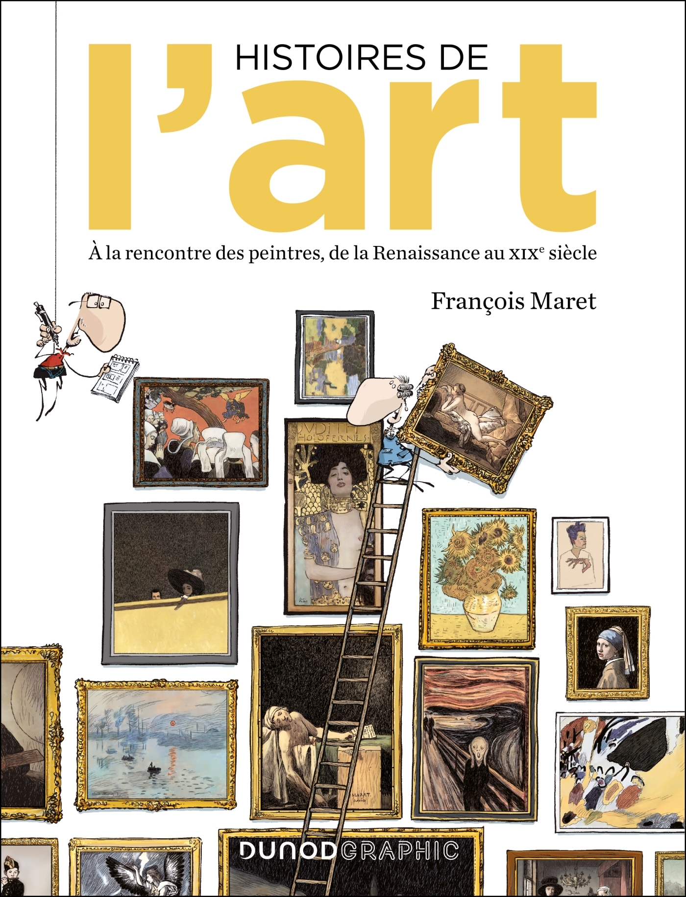 Histoires de l'art en BD, A la rencontre des peintres, de la Renaissance au XIXe siècle (9782100845989-front-cover)