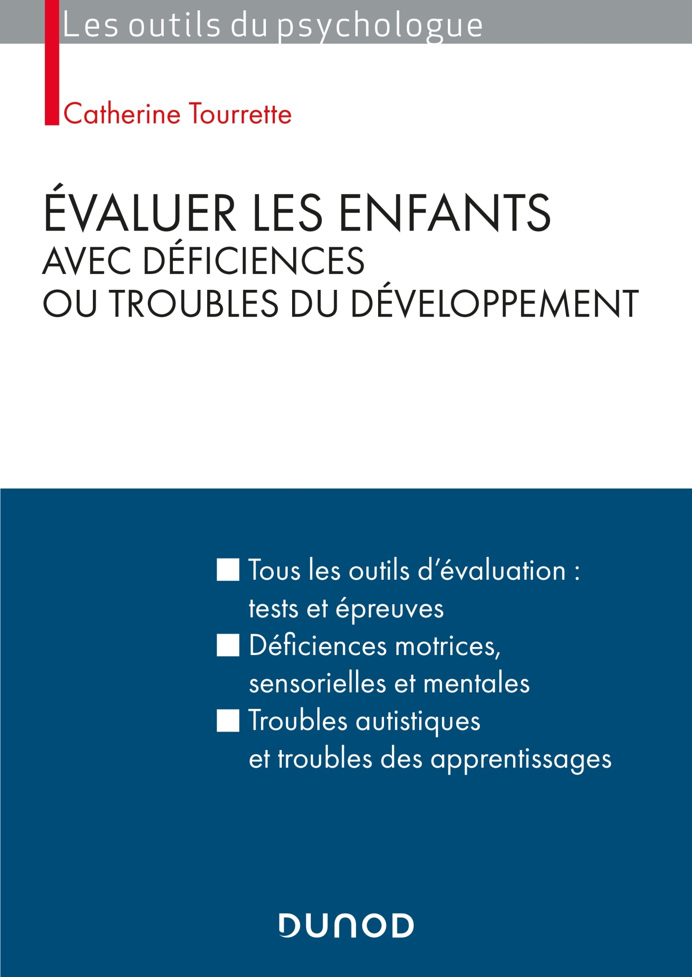 Évaluer les enfants avec déficiences ou troubles du développement (9782100804061-front-cover)