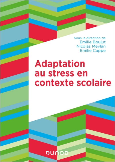 Adaptation au stress en contexte scolaire (9782100857654-front-cover)