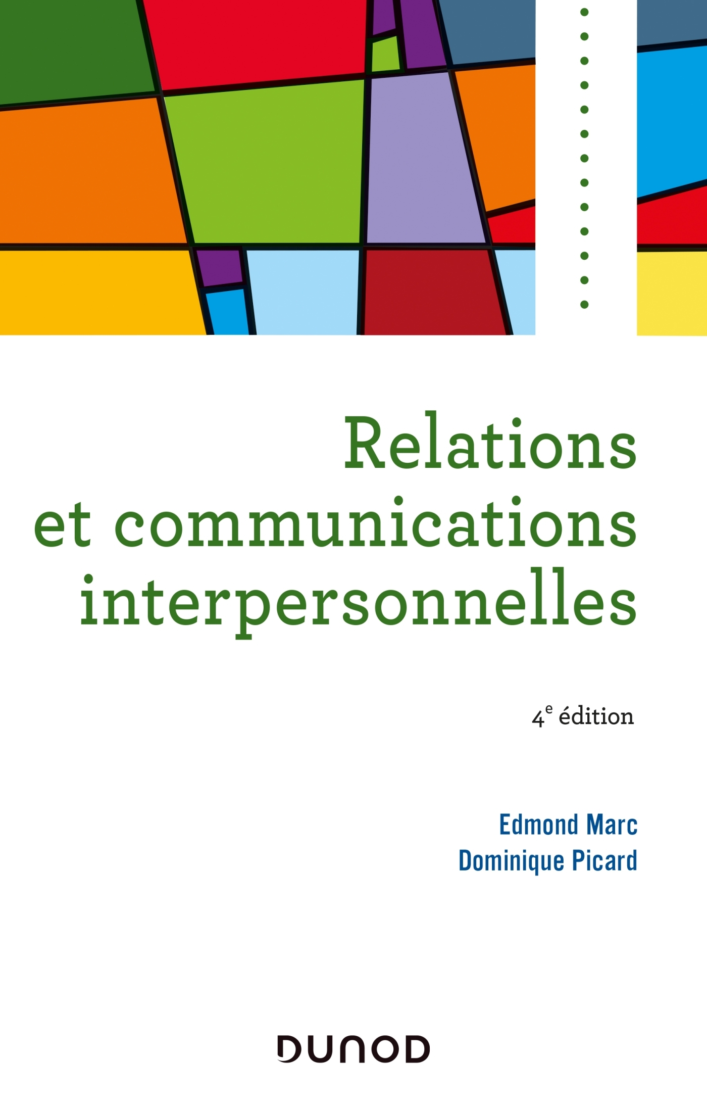 Relations et communications interpersonnelles - 4e éd (9782100801244-front-cover)