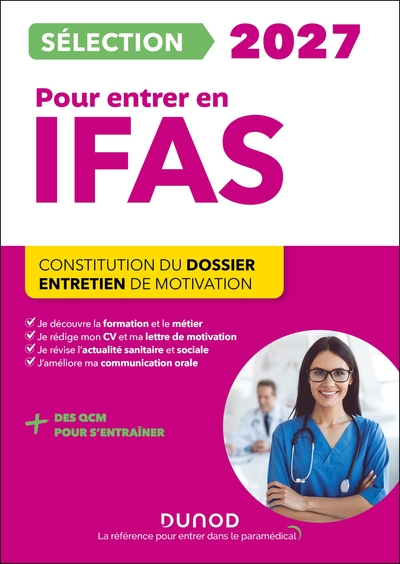 Sélection IFAS 2027 pour entrer en école d'aide-soignant, Constitution du dossier, Entretien de motivation (9782100895786-front-cover)