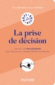 La prise de décision, Un peu de philosophie pour les pros qui veulent penser autrement (9782100825035-front-cover)