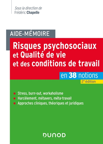 Aide-mémoire - Risques psychosociaux et qualité de vie et des conditions de travail - 2e éd., en 38 notions (9782100835621-front-cover)