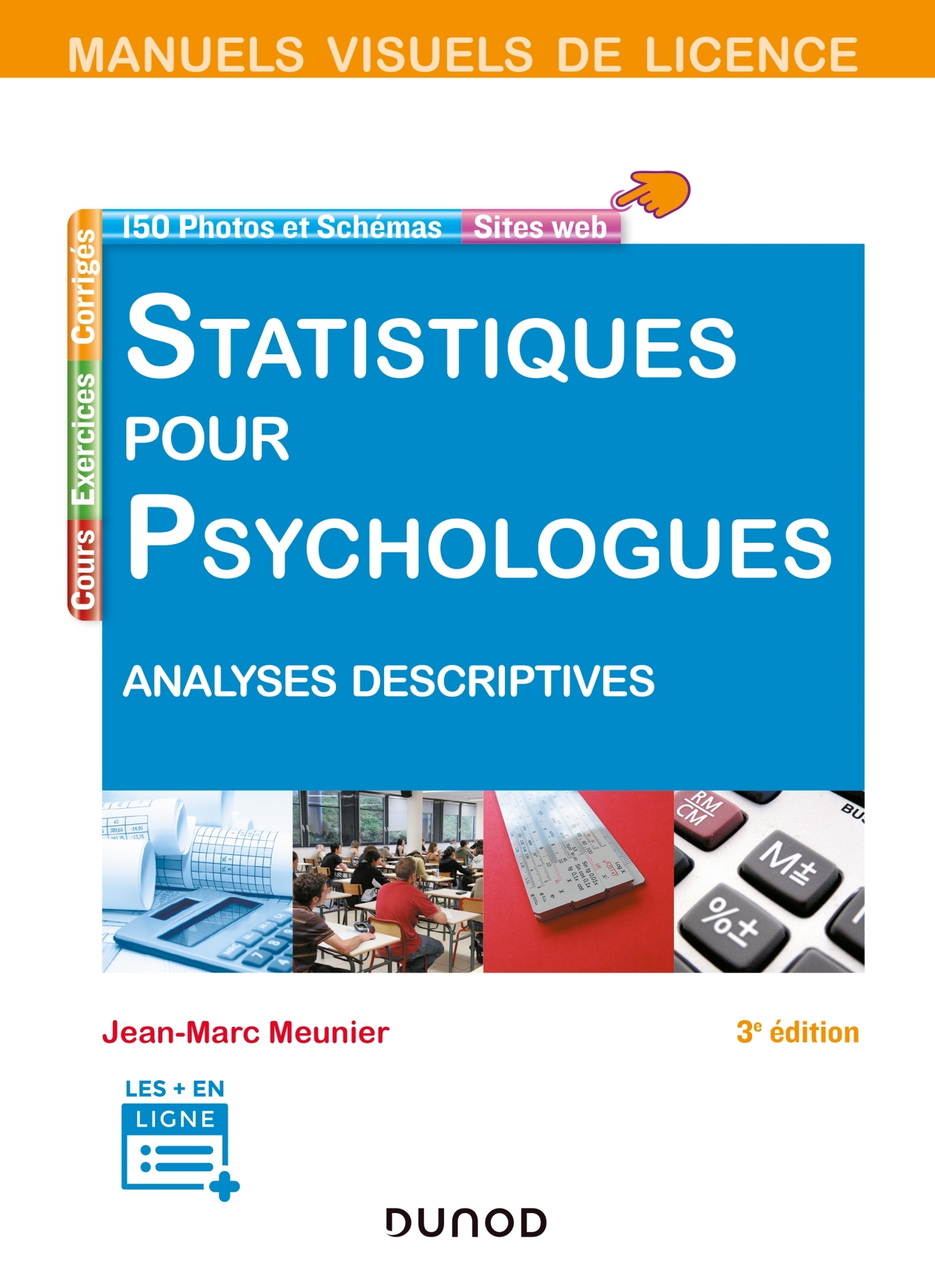 Manuel visuel - Statistiques pour psychologues - 3e éd. - Analyses descriptives, Analyses descriptives (9782100801749-front-cover)