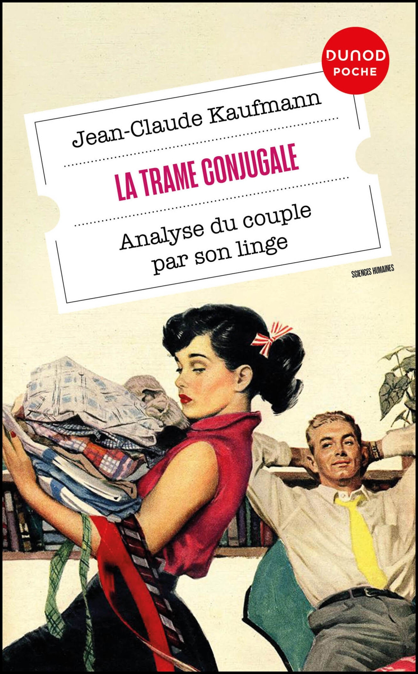 La trame conjugale, Analyse du couple par son linge (9782100884247-front-cover)