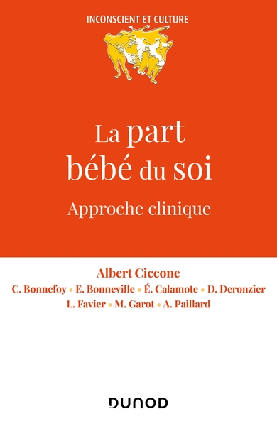 La part bébé du soi, Approche clinique (9782100822270-front-cover)