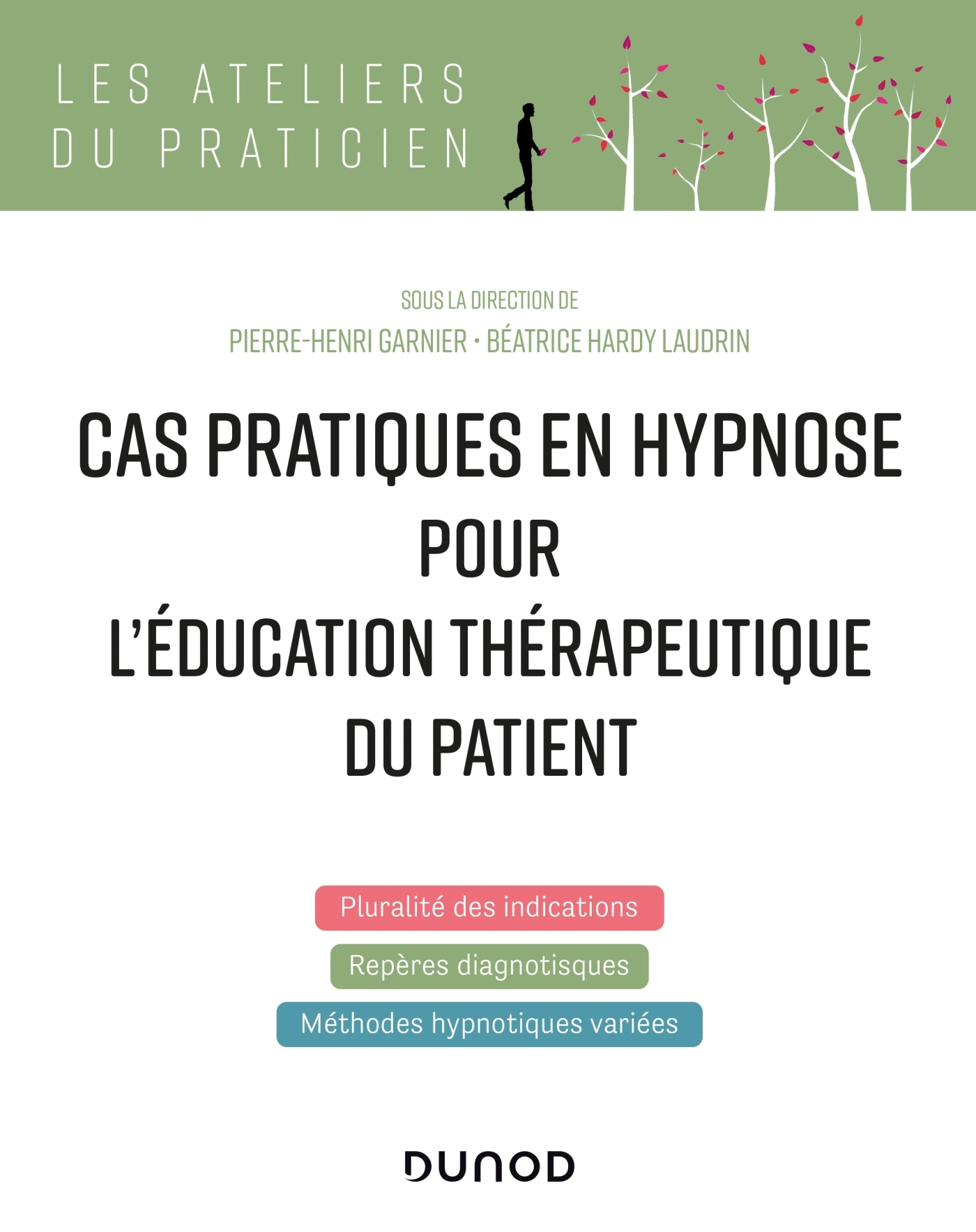 Cas pratiques en hypnose pour l'éducation thérapeutique du patient (9782100814480-front-cover)