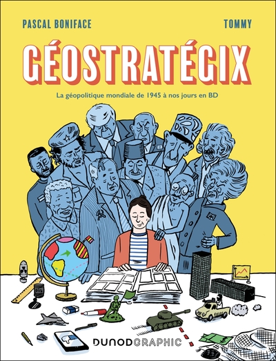 Géostratégix, La géopolitique mondiale de 1945 à nos jours en BD (9782100882908-front-cover)