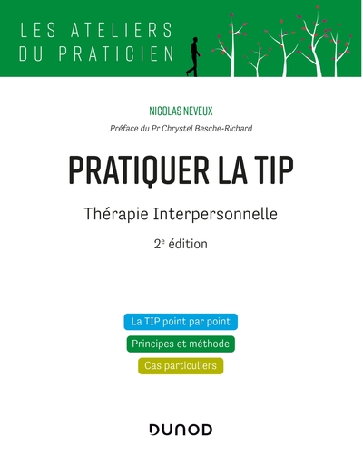 Pratiquer la TIP - Thérapie Interpersonnelle - 2e éd. (9782100826940-front-cover)