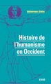 Histoire de l'humanisme en Occident (9782100821570-front-cover)