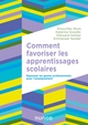 Comment favoriser les apprentissages scolaires, Repenser les gestes professionnels pour l'enseignement (9782100849581-front-cover)