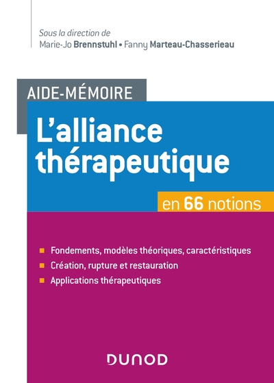 Aide-Mémoire - L'alliance thérapeutique - en 66 notions, en 66 notions (9782100820887-front-cover)