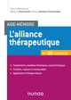 Aide-Mémoire - L'alliance thérapeutique - en 66 notions, en 66 notions (9782100820887-front-cover)