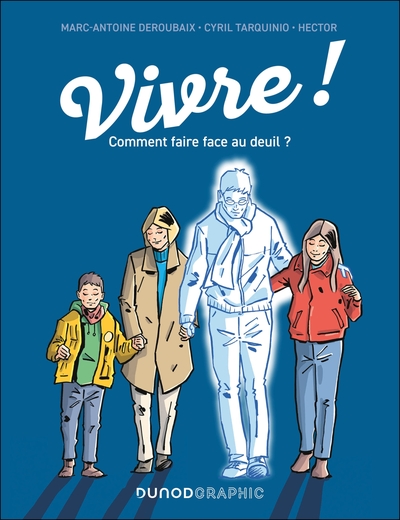 Vivre !, Comment faire face au deuil ? (9782100877751-front-cover)