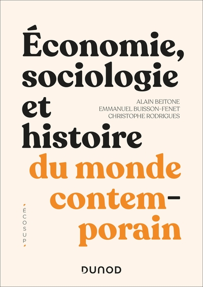 Economie, Sociologie et Histoire du monde contemporain - 4e éd. (9782100835584-front-cover)