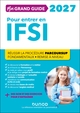 Mon grand guide IFSI 2027 pour entrer en école d'infirmier, Réussir La procédure Parcoursup + Fondamentaux + Remise à niveau (9782100895762-front-cover)