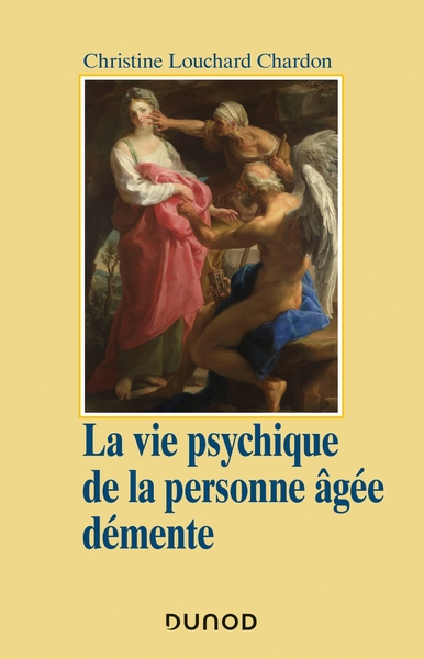 La vie psychique de la personne âgée démente (9782100820900-front-cover)