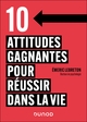 10 attitudes gagnantes pour réussir dans la vie (9782100887033-front-cover)