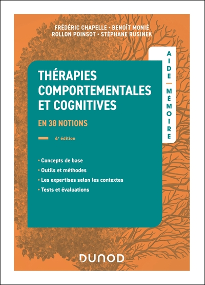 Aide-mémoire - Thérapies comportementales et cognitives -  4e éd., en 38 notions (9782100874507-front-cover)