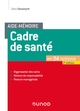 Aide-mémoire - Cadre de santé - 2e éd., En 24 notions (9782100805358-front-cover)