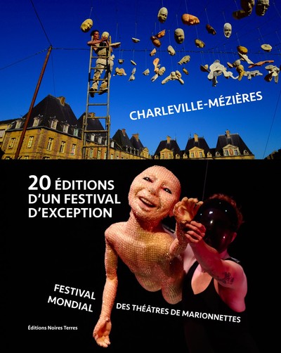 20 EDITIONS D'UN FESTIVAL D'EXCEPTION. MARIONNETTES (9782900446300-front-cover)