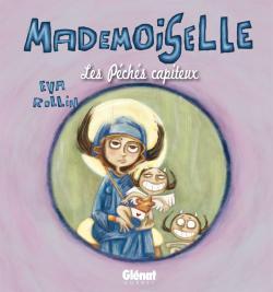 Mademoiselle - Tome 03, Les péchés capiteux (9782923621142-front-cover)