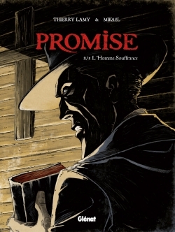Promise - Tome 02, L'Homme souffrance (9782923621579-front-cover)