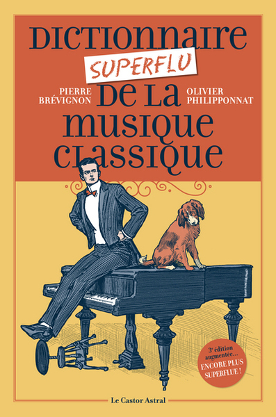 Dictionnaire superflu de la musique classique (9782859209643-front-cover)