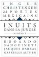 Inuits dans la jungle - numéro 3 22 poètes mexicains (9782859208417-front-cover)
