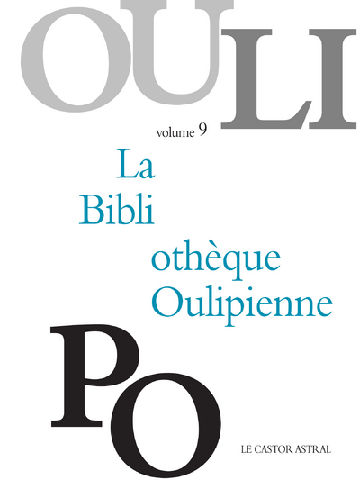 La Bibliothèque Oulipienne - tome 9 (9782859209919-front-cover)