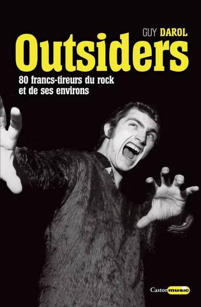 Outsiders - 80 francs-tireurs du rock et de ses environs (9782859209667-front-cover)