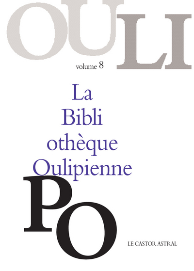 La Bibliothèque Oulipienne - tome 8 (9782859208486-front-cover)