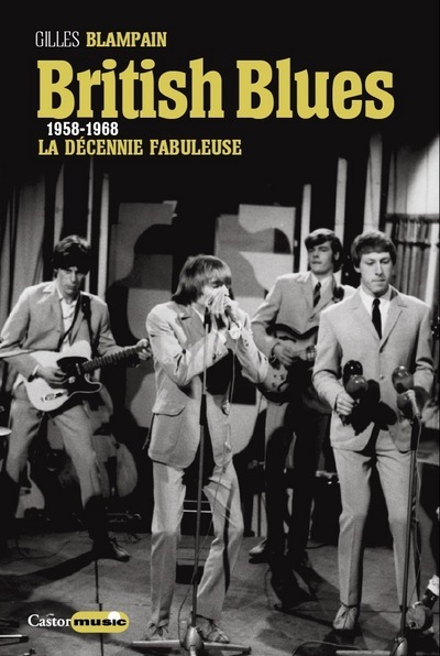 British Blues - 1958-1968 : La décennie fabuleuse (9782859208578-front-cover)