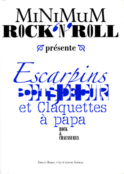 Minimum rock'n'roll - tome 3 Escarpins, boots de cuir et claquettes à papa (9782859206628-front-cover)