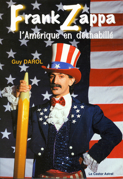 Frank Zappa ou l'Amérique en déshabillé (9782859205287-front-cover)