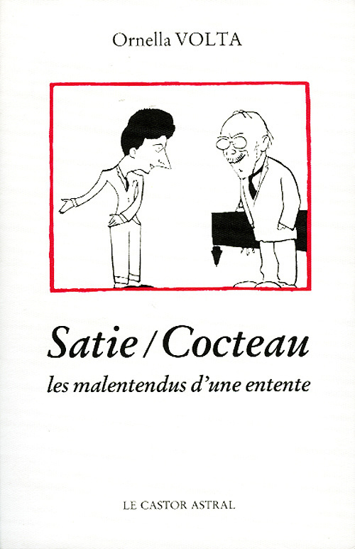 Satie - Cocteau - Les malentendus d'une entente (9782859202088-front-cover)