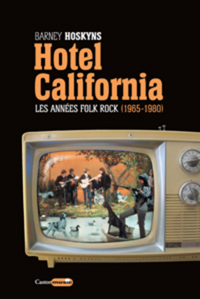 Hôtel California - Les années folk rock 1965-1980 (9782859207793-front-cover)