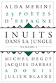 Inuits dans la jungle - numéro 1 25 poètes d'Espagne (9782859207595-front-cover)