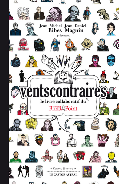 Ventscontraires - Le livre collaboratif du théâtre du Rond-Point (9782859209186-front-cover)