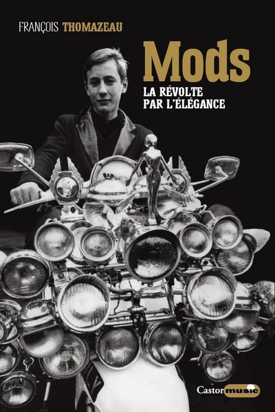 Mods, la révolte par l'élégance (9782859208585-front-cover)