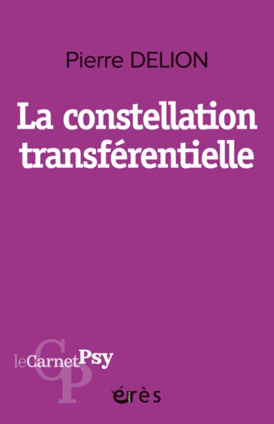 La constellation transferentielle (9782749273389-front-cover)