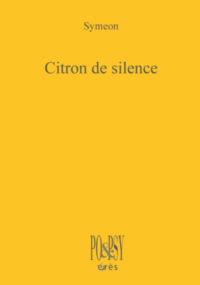 Citron du silence, TRADUIT DU GREC PAR MARIE-CECILE FAUVIN (9782749270906-front-cover)