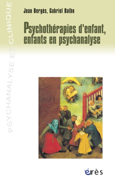 PSYCHOTHERAPIES D'ENFANT, ENFANTS EN PSYCHANALYSE (9782749203300-front-cover)