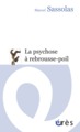 LA PSYCHOSE A REBROUSSE-POIL (9782749211299-front-cover)