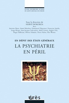 La psychiatrie en péril en dépit des états généraux (9782749206738-front-cover)