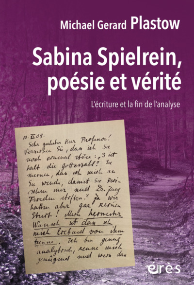 Sabina Spielrein, poésie et vérité, L'écriture et la fin de l'analyse (9782749269849-front-cover)
