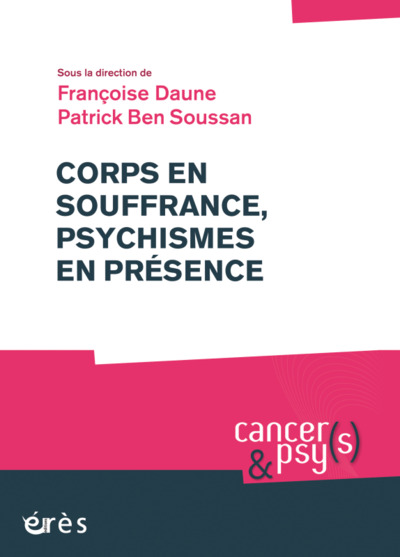 CORPS EN SOUFFRANCE, PSYCHISMES EN PRÉSENCE (9782749256832-front-cover)