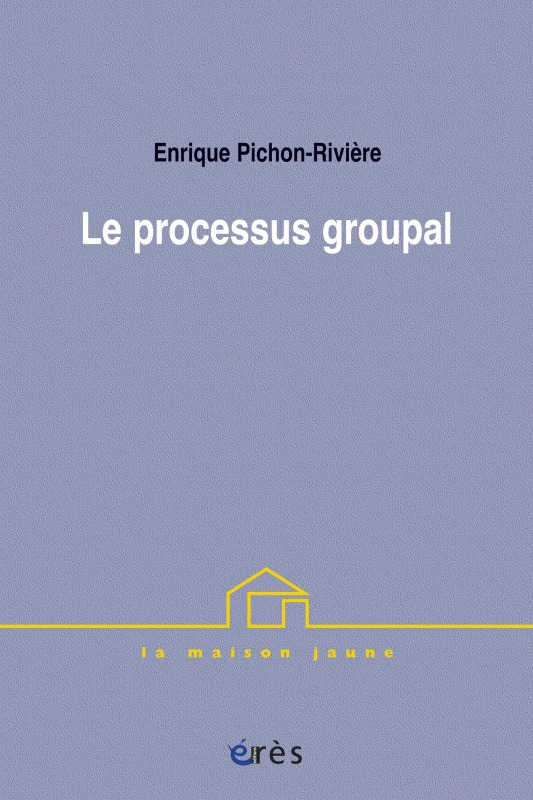 LE PROCESSUS GROUPAL (9782749203171-front-cover)