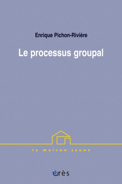 LE PROCESSUS GROUPAL (9782749203171-front-cover)