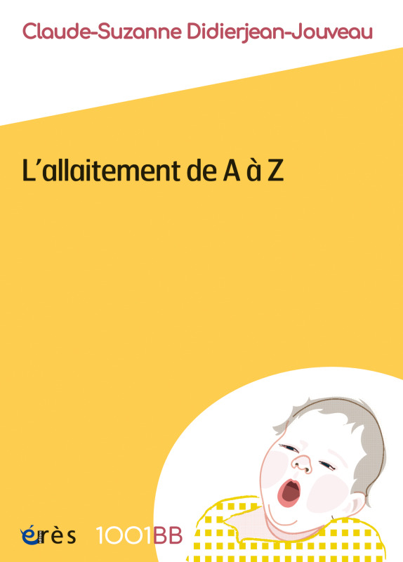 1001 BB 160 - L'ALLAITEMENT DE A À Z (9782749261652-front-cover)